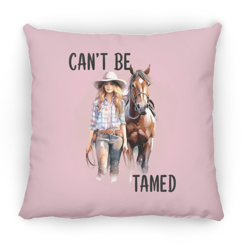 CAN'T BE TAMED PILLOW