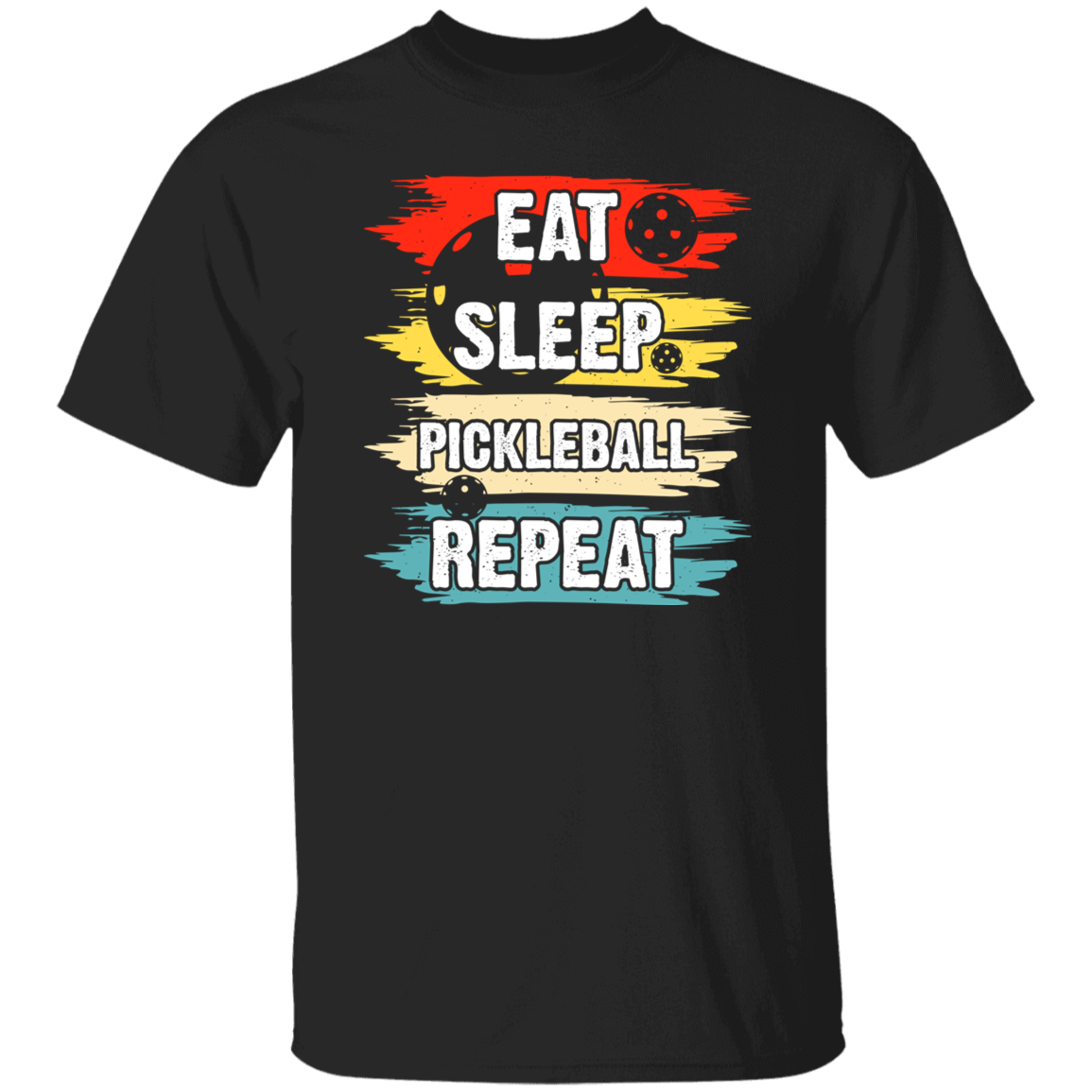 Eat Sleep Pickleball T-Shirt (Design on Front)